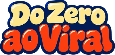 Do Zero ao Viral